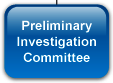 Preliminary Investigation Committee