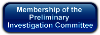 Membership of the Preliminary Investigation Committee